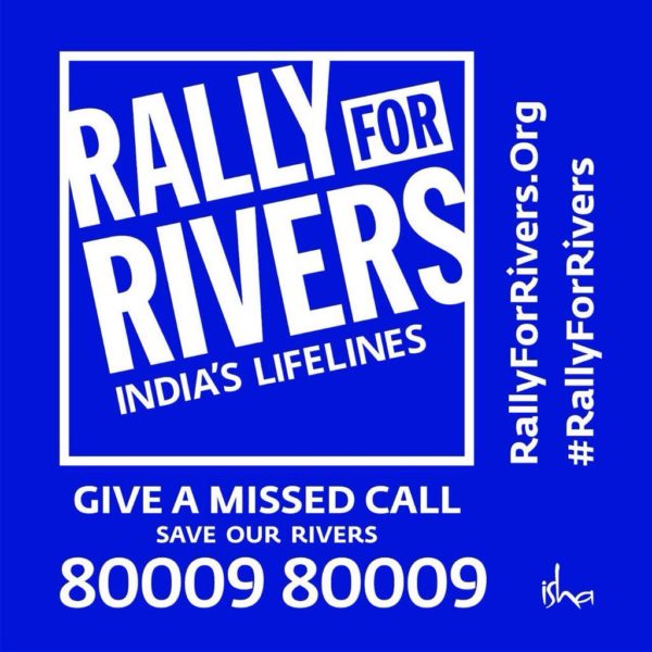 Rally for Rivers: A campaign by the Isha Foundation that is turning our ...